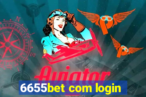 6655bet com login